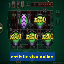 assistir viva online